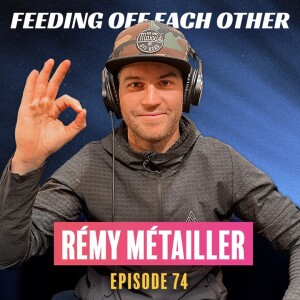 Ep 74. Rémy Métailler on Bumbling and Big Crashes in Whistler