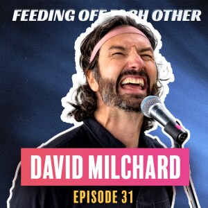 Ep 31. David Milchard Crashed Jimmy Kimmel’s Party