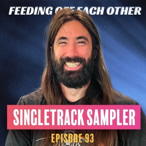 Ep 93. Singletrack Sampler on Quitting His 9-5, Living Off $7000 a Year and MTBing Peru
