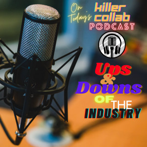 The Ups and Downs of The Industry