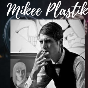 Mikee Plastik On Killer Collab Podcast