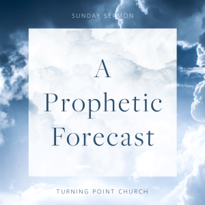 07.02.2022 - A Prophetic Forecast By Pastor Jeff Wickwire