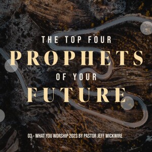 11.10.2024 - 03 - What You Worship Part 1 By Pastor Jeff Wickwire