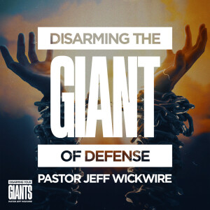 07.06.2025 - 03 - The Giant of Offense Part 2 By Pastor Jeff Wickwire