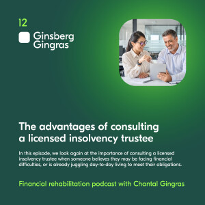 12 - The advantages of consulting a licensed insolvency trustee
