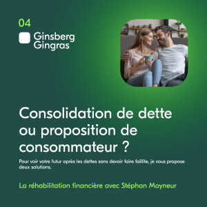 04 - Consolidation de dette ou proposition de consommateur?