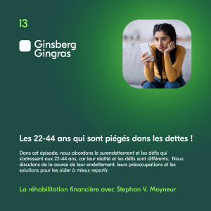 13 - Les 22-44 ans qui sont piégés par les dettes !