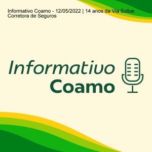 Informativo Coamo 12/05/2022 | 14 anos da Via Sollus Corretora de Seguros