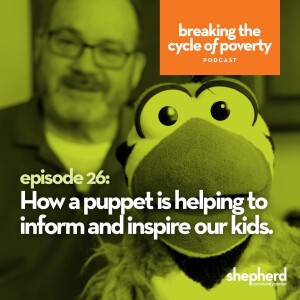 How a puppet – yes, we said, puppet – is helping to inform and inspire kids at Shepherd