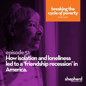 How isolation and loneliness led to a ‘friendship recession’ in America