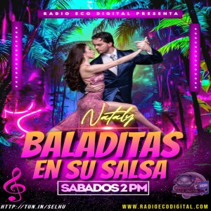 BALADITAS EN SU SALSA 01 MARZO 2025