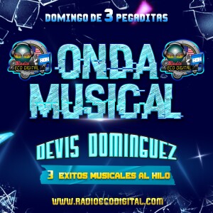 ONDA MUSICAL DOMINGO 16 DE JUNIO 2024