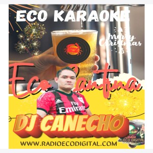 _DJ_Canecho con ECO KANTINA