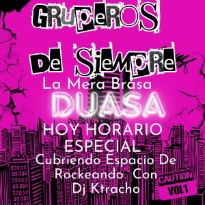 GRUPEROS DE SIEMPRE HORARIO ESPECIAL