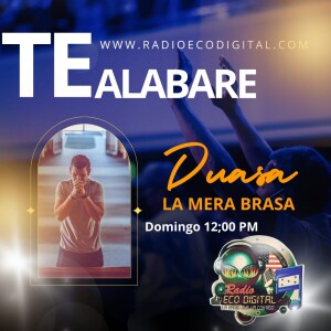 TE ALABARE CON DUASA