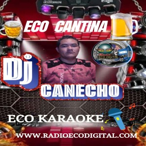 ECO KANTINA DJ_Canecho