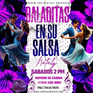 BALADITAS EN SU SALSA 31 MAYO 2025