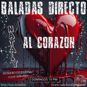 BALADAS DIRECTO AL CORAZON 26 ENERO 2025
