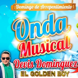 ONDA MUSICAL DOMINGO 3 DE SEPTIEMBRE 2023