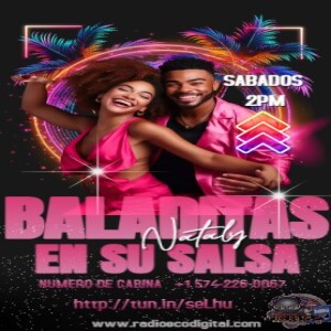 BALADITAS EN SU SALSA 18 ENERO 2025
