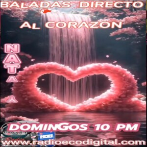 BALADAS DIRECTO AL CORAZON 13 ABRIL 2025