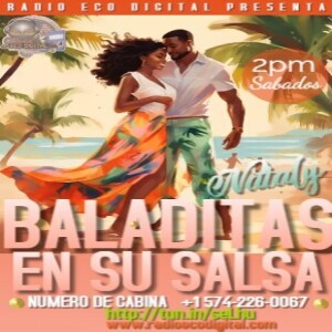 BALADITAS EN SU SALSA 20 ABRIL 2024