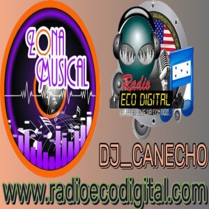 ZONA MUSICAL con HECTOR COCA DJ_Canecho 31-07-2024