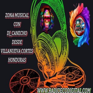 ZONA MUSICAL con HECTOR COCA DJ_Canecho 25-04-2024