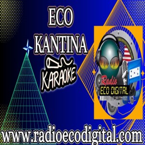ECO KANTINA con DJ_Canecho HECTOR COCA
