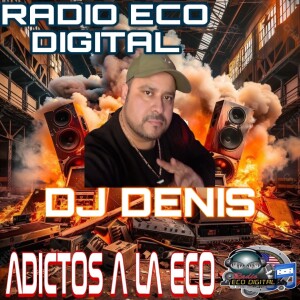 Adictos A La Eco 01-19-25