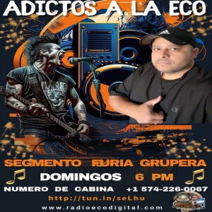 Adictos A La Eco 07-06-25