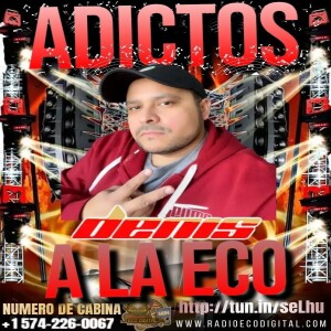 Adictos A La Eco 10-18-24