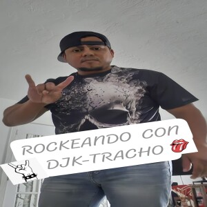 rockeando con dj ktracho 2-6-2024