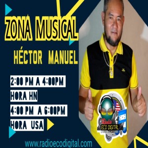 ZONA MUSICAL con HECTOR COCA DJ_Canecho