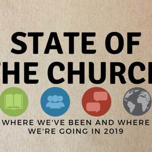 State of the Church (part 3)