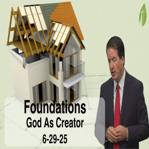 Foundations: God as Creator