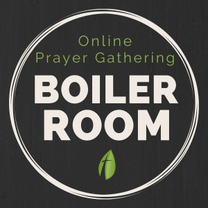 Boiler Room Prayer Gathering