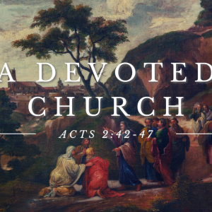 A Devoted Church