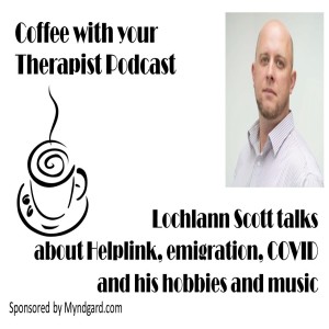 Lochlann Scott of Helplink Mental Health talks about their Online Service for Emigrants,  the COVID impacts and his hobbies and music