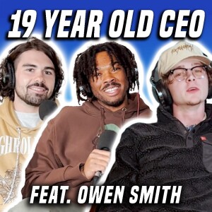 MANAGING ARTISTS AT 19 (Feat. Owen Smith)