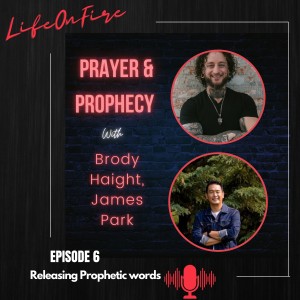 ( Episode #6 ) Releasing prophetic words