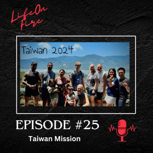 ( Episode # 25) Taiwan Mission