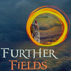 Further Fields