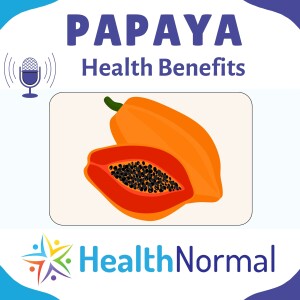 9 Health Benefits of Eating Papaya