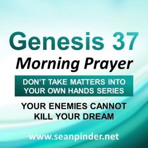 Your Enemies Cannot Kill Your Dream