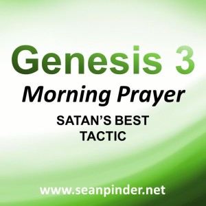 Satan’s Best Tactic