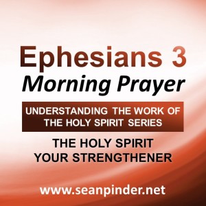 The Holy Spirit Your Strengthener