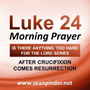 After Crucifixion, Comes Resurrection