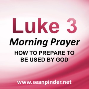 How to Prepare to Be Used By God