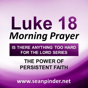 The Power of Persistent Faith